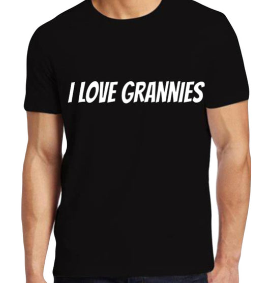 "I Love Grannies" T-Shirt